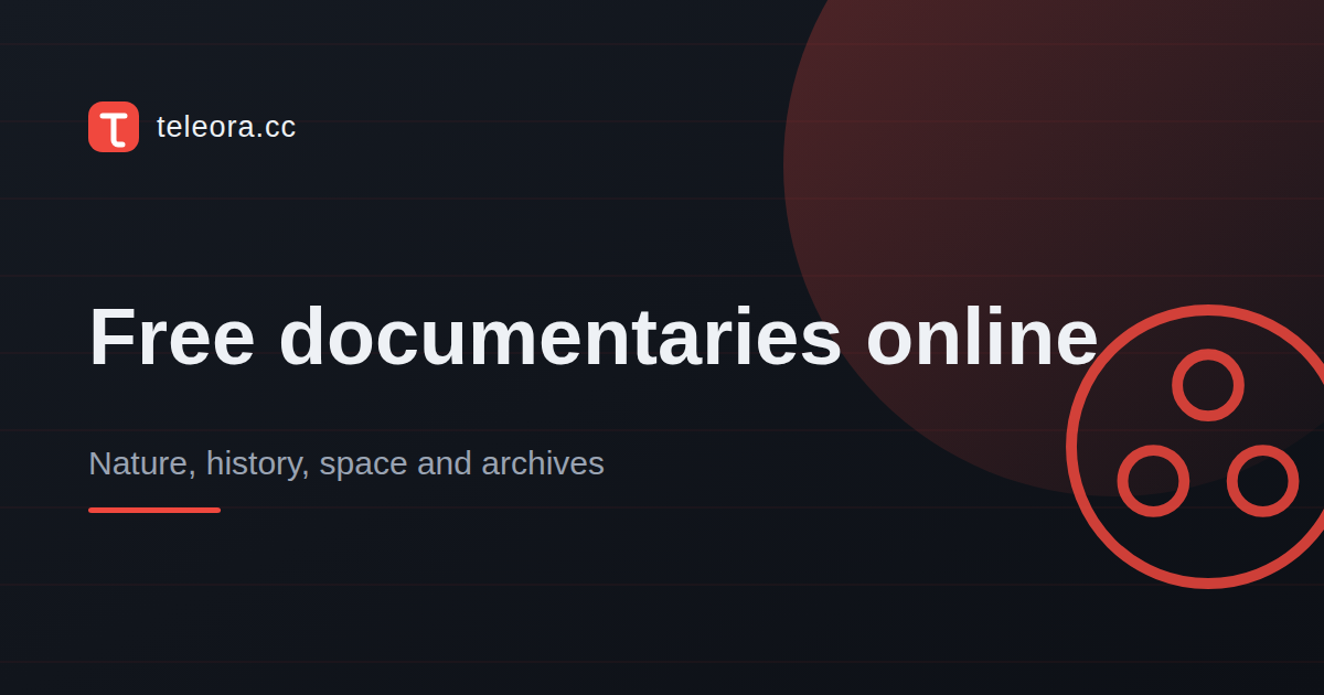 Free Documentaries Online: Nature, History, Space and Archives